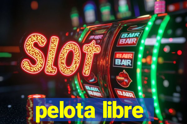 pelota libre