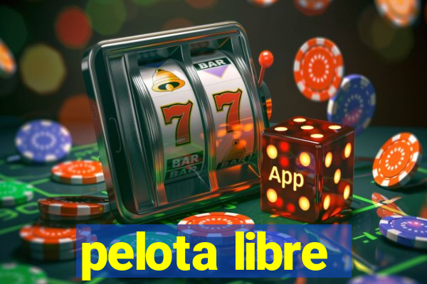 pelota libre