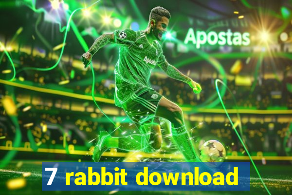 7 rabbit download