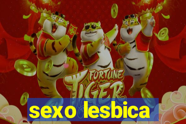 sexo lesbica