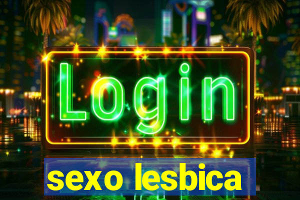 sexo lesbica