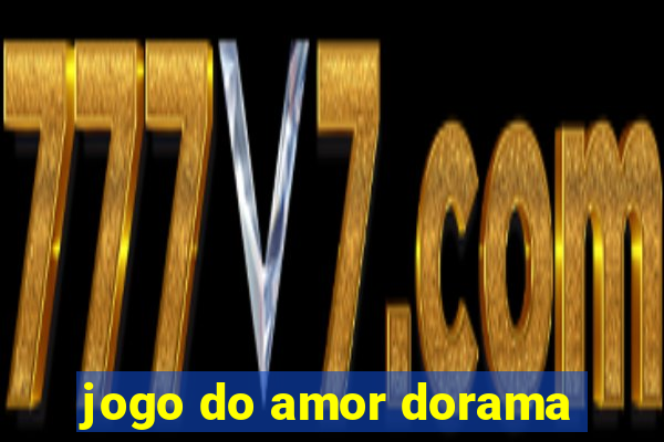 jogo do amor dorama