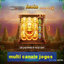 multi canais jogos