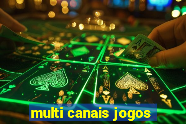 multi canais jogos