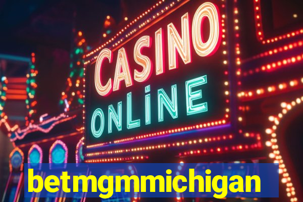 betmgmmichigan