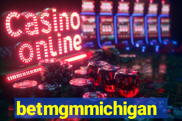 betmgmmichigan