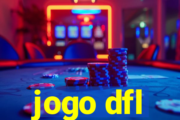 jogo dfl