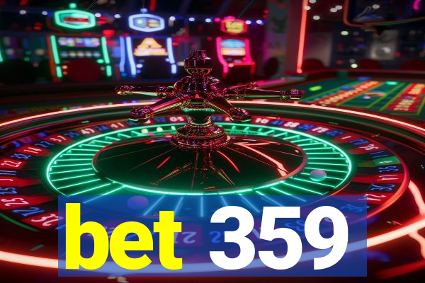 bet 359