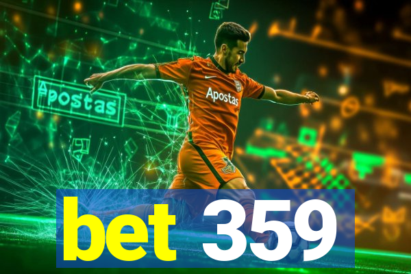 bet 359