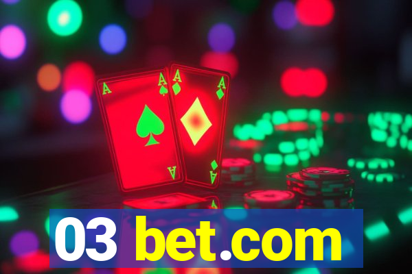 03 bet.com