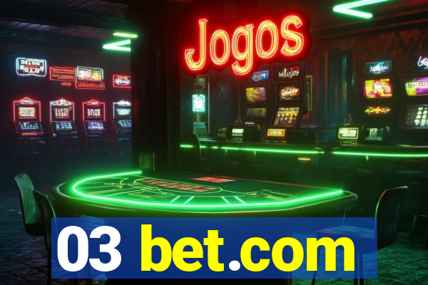 03 bet.com