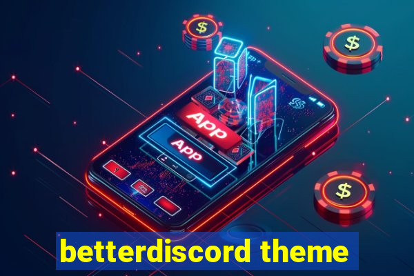 betterdiscord theme