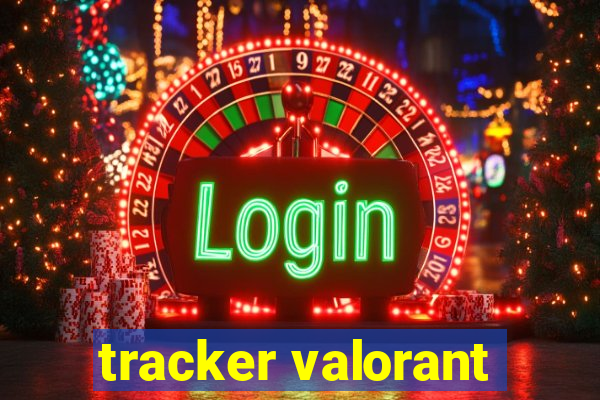 tracker valorant