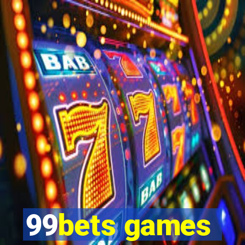 99bets games