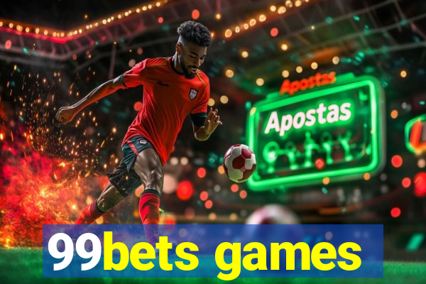 99bets games