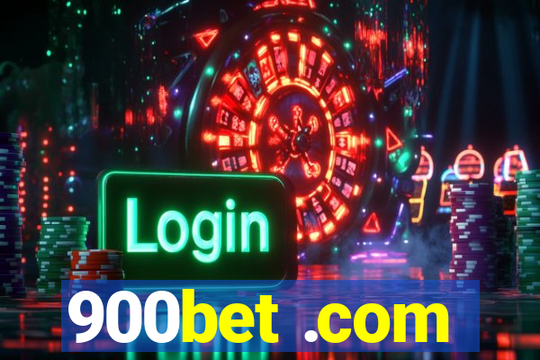 900bet .com