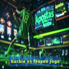 barbie vs frozen jogo