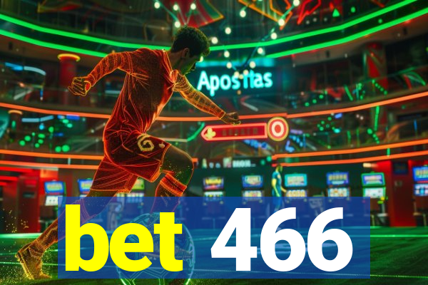 bet 466