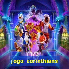 jogo corinthians hoje futemax