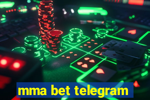 mma bet telegram