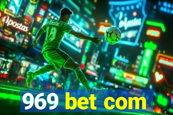 969 bet com