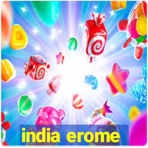 india erome