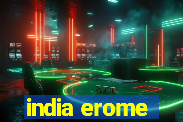 india erome