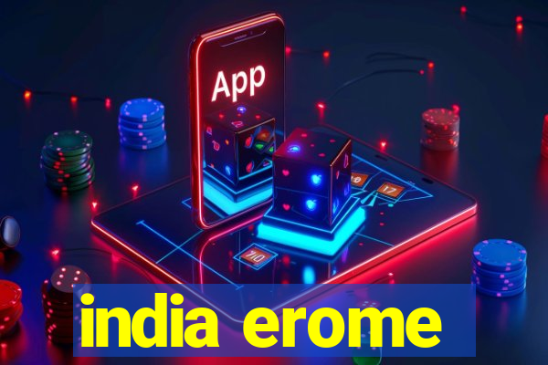 india erome