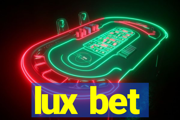 lux bet