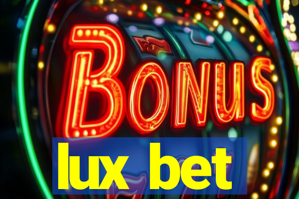 lux bet