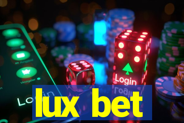 lux bet