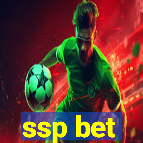 ssp bet