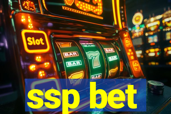 ssp bet