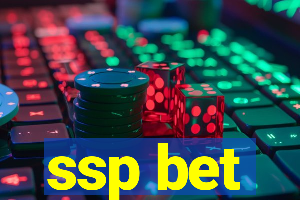 ssp bet