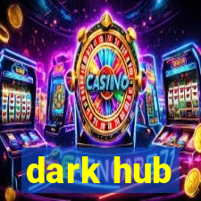 dark hub