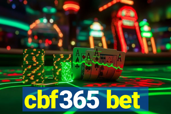 cbf365 bet