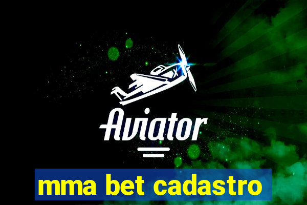 mma bet cadastro