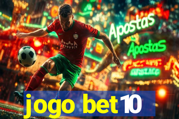 jogo bet10