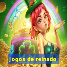 jogos de reinado