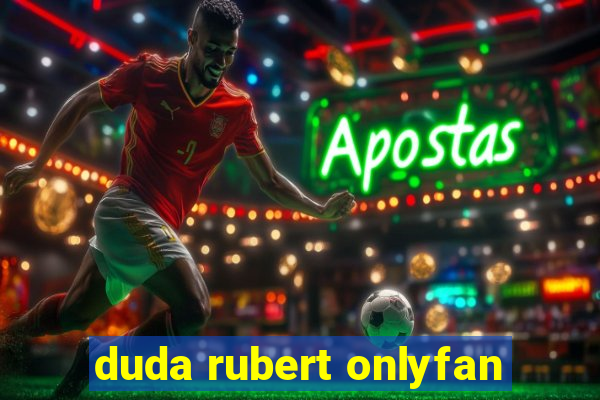 duda rubert onlyfan