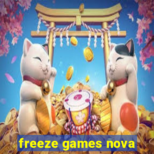 freeze games nova