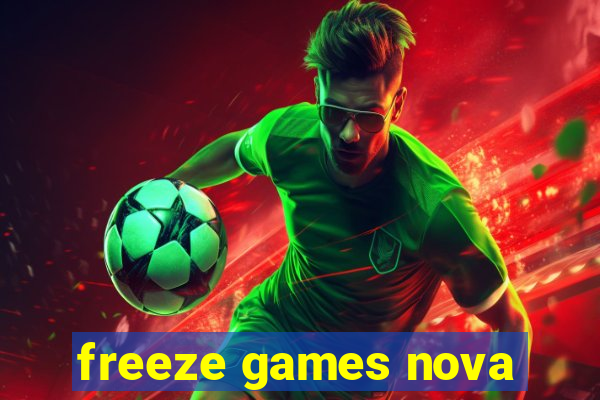 freeze games nova