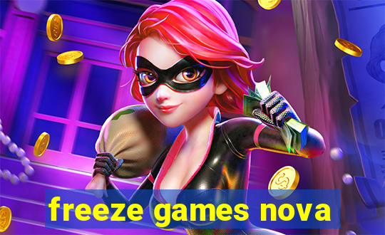 freeze games nova