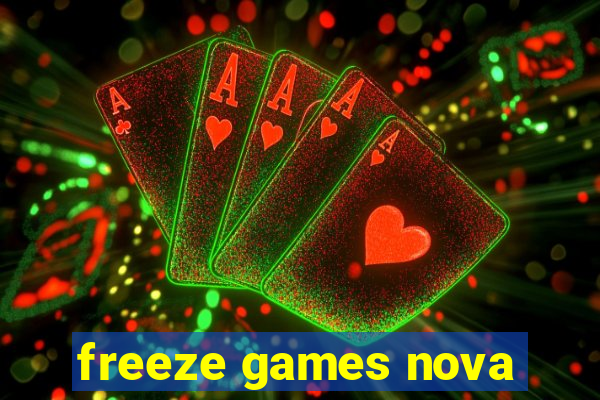 freeze games nova