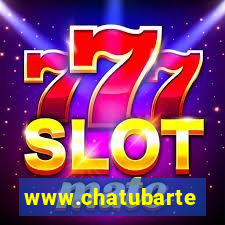 www.chatubarte