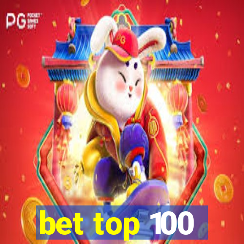 bet top 100