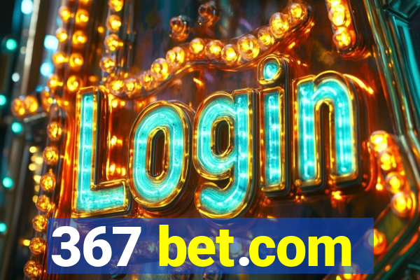 367 bet.com