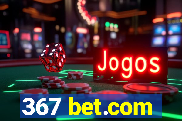 367 bet.com