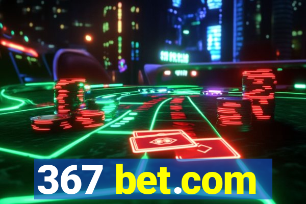 367 bet.com