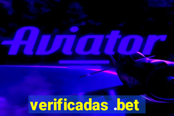 verificadas .bet